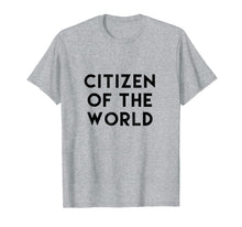 Load image into Gallery viewer, Citizen of the world tees