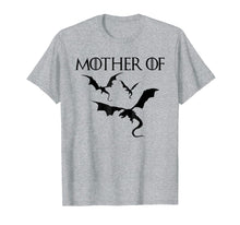 Load image into Gallery viewer, Mother of dragons T-shirts