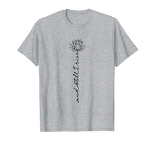 Load image into Gallery viewer, And still I rise Lotus lover Hippie Girl Gift Funny shirt
