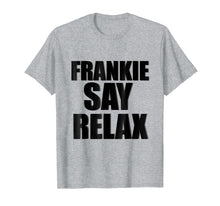 Load image into Gallery viewer, Frankie Say Relax T-Shirt