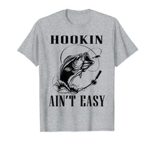 Load image into Gallery viewer, Fishing Humor Men Women Papa Dad T-Shirt Hookin Ain't Easy