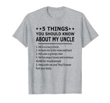 Load image into Gallery viewer, 5 things you should know about my uncle T-shirt