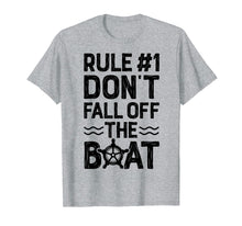Load image into Gallery viewer, Rule Number 1 Don't Fall Off The Boat T shirt Cruise Ship