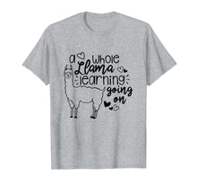Load image into Gallery viewer, A Whole Llama Learning Going On School Teacher T-Shirt