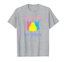 Load image into Gallery viewer, Hanging With My Peeps - Funny Easter T-Shirt