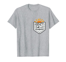 Load image into Gallery viewer, Pocket Full Of Sunshine Cute Funny Happy Sun Gift T-Shirt