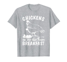 Load image into Gallery viewer, Funny Chickens Pet Poop Breakfast Backyard Farmer T-Shirt