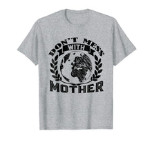 Load image into Gallery viewer, Earth Day Shirt - Don't Mess With Mother Tee Shirt