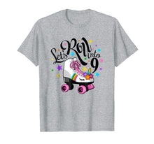 Load image into Gallery viewer, Lets roll into 9 Birthday. Unicorn, Roller skate T-shirt.