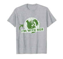 Load image into Gallery viewer, Earth Day 2019 T-Shirt I'm With Her Earth-Day Tee Shirt