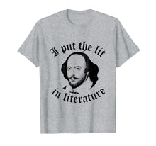 Load image into Gallery viewer, Funny English I put the lit in literature Nerdy Bk T-shirt