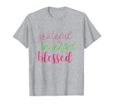 Load image into Gallery viewer, Alpha Kappa AKA Alpha Grateful Thankful Blessed T-Shirt