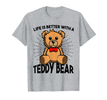 Load image into Gallery viewer, Love Teddy Bear Tshirt Better Life for Man, Woman & Kids