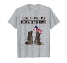 Load image into Gallery viewer, Home of the Free Because of the Brave - Veteran tshirt