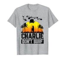 Load image into Gallery viewer, Charlie Don't Surf Military Vietnam War Apocalypse T-Shirt