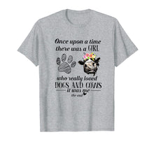 Load image into Gallery viewer, Once Upon A Time Dogs and Cows Lover T Shirt