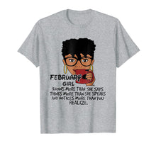 Load image into Gallery viewer, February Girl Knows More Than She Says Tshirt