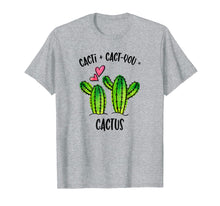 Load image into Gallery viewer, Funny Cactus Valentine Shirt Women Cacti Pun Lover