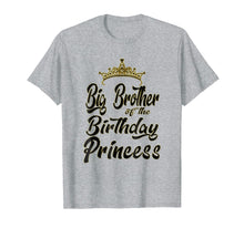 Load image into Gallery viewer, Big Brother Of The Birthday Princess Matching Family T-shirt