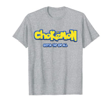 Load image into Gallery viewer, Chokemon Gotta Tap Em All MMA BJJ Funny Gifts For Jiu Jitsu T-Shirt-139410