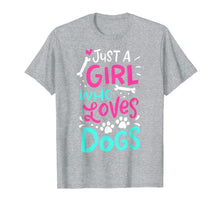Load image into Gallery viewer, Just A Girl Who Loves Dogs Funny Gift Dog Trainer School T-Shirt