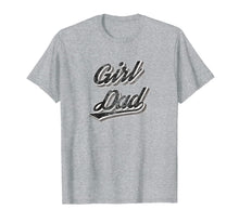 Load image into Gallery viewer, Vintage Girl Dad T-Shirt-185774