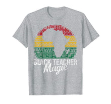 Load image into Gallery viewer, Black Teacher Magic Gift Pride History Month HBCU Educators T-Shirt-2265328