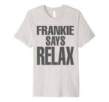 Load image into Gallery viewer, frankie say relax shirt The One With The Tiny T Shirt
