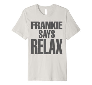 frankie say relax shirt The One With The Tiny T Shirt