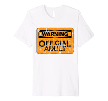Load image into Gallery viewer, Warning Official Adult Funny 18th Birthday Gifts 18 Year Old Premium T-Shirt
