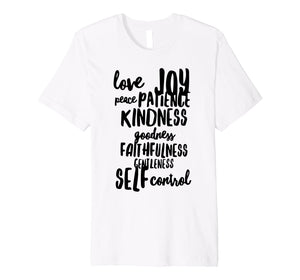 Fruit of the Spirit Galatians 5:22-23 - Christian Shirt
