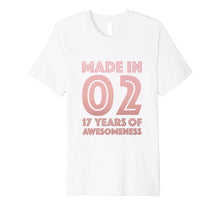 Load image into Gallery viewer, 17th Birthday Shirt Girl Age 17 Year Old Gift Teen Daughter
