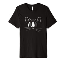 Load image into Gallery viewer, Purr fect Aunt Perfect Auntie Cat Kitty Lover Shirt
