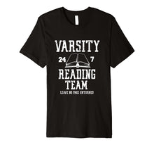 Load image into Gallery viewer, Varsity Reading Team: Funny Book Lover T-Shirt

