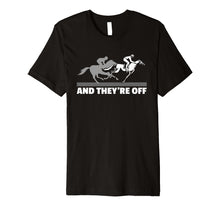 Load image into Gallery viewer, Horse Racing Shirts - And They're Off Horse Racing T-Shirt
