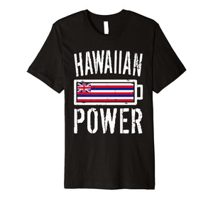 Hawaii Flag T-Shirt | Hawaiian Power Battery Proud Tee