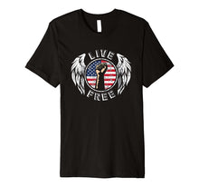 Load image into Gallery viewer, Live Free America 4th Of July Tee Premium T-Shirt
