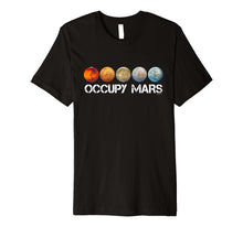 Load image into Gallery viewer, Occupy Mars T-shirt Terraform Shirt
