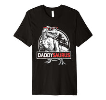 Load image into Gallery viewer, Daddysaurus T shirt Fathers Day Gifts T rex Daddy Saurus Men
