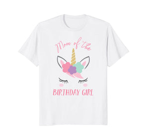 Cute Unicorn Mom Shirt, Mom of the Birthday Girl