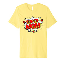 Load image into Gallery viewer, Superhero Super Mom T-Shirt Matching Family Hero Shirts
