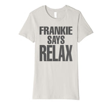 Load image into Gallery viewer, frankie say relax shirt The One With The Tiny T Shirt
