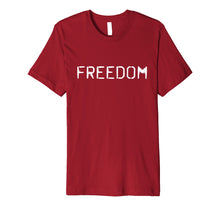 Load image into Gallery viewer, FREEDOM T-Shirt
