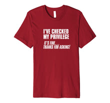 Load image into Gallery viewer, Snarky Sarcastic T-Shirt - Check Your Privilege
