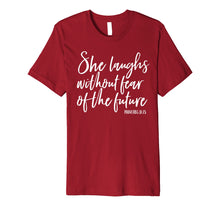 Load image into Gallery viewer, She Laughs Without Fear of the Future Christian Womens Shirt
