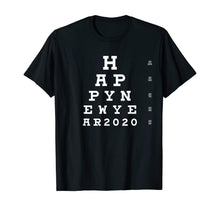 Load image into Gallery viewer, New Years Eve Party 2020 Eye Chart T-Shirt
