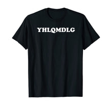 Load image into Gallery viewer, YHLQMDLG Yo Hago Lo Que Me Da La Gana T-Shirt-337605

