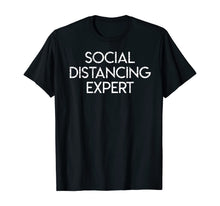 Load image into Gallery viewer, Social Distancing Expert Anti-Social Introvert T-Shirt-535915
