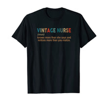 Load image into Gallery viewer, Vintage Nurse Noun Definition Knows More Than She Says T-Shirt
