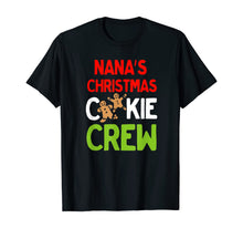 Load image into Gallery viewer, Cute Nana's Christmas Cookie Crew for Grandkids and Families T-Shirt
